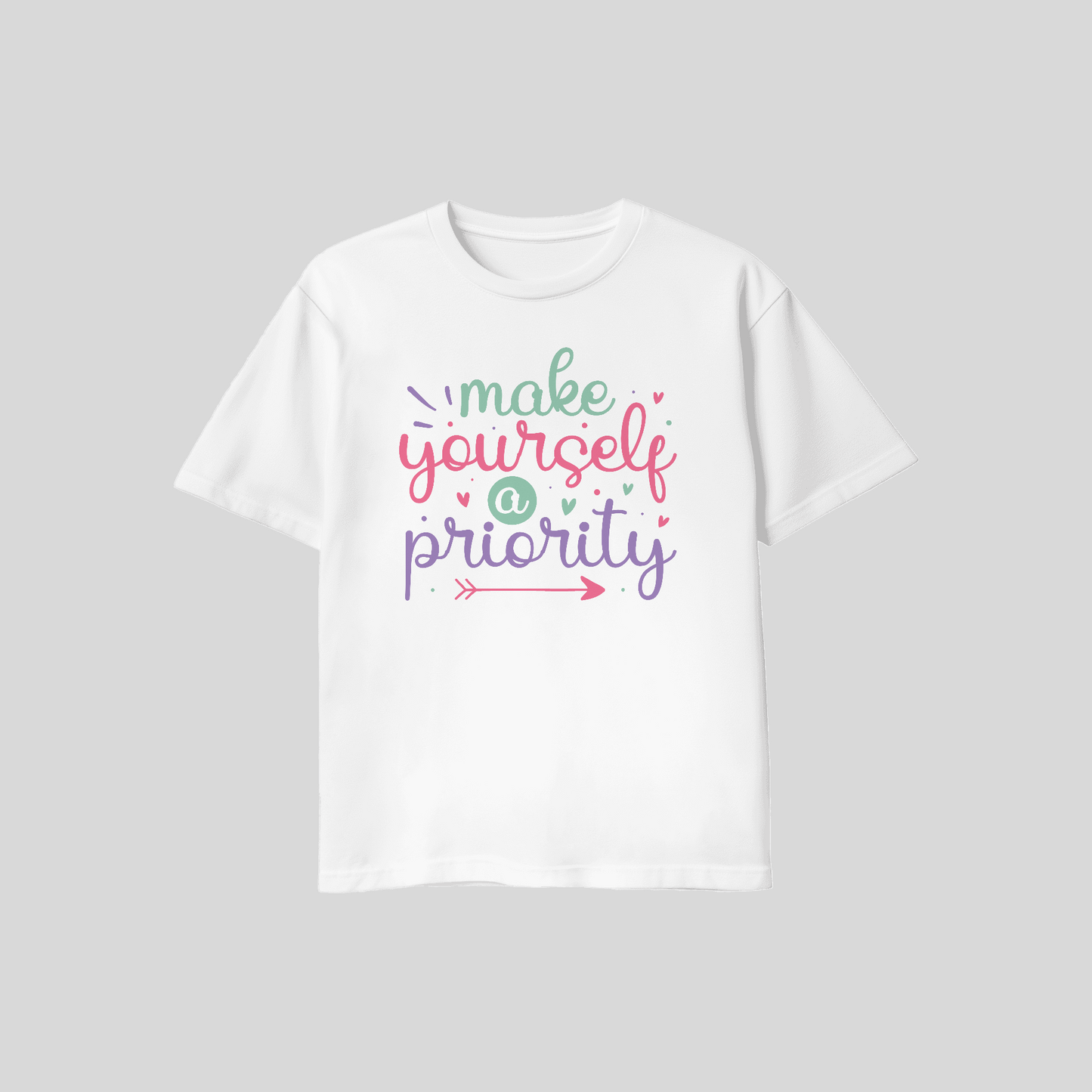 DTF - Make Yourself A Priority